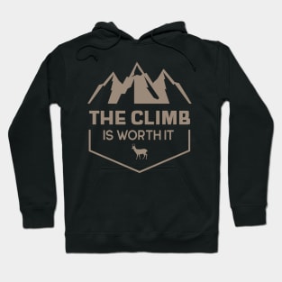 The Climb Is Worth It Mountain Rock Climbing Hoodie